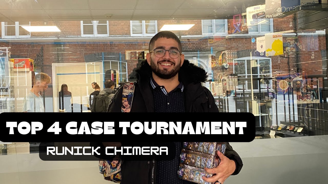 TOP 4 CASE TOURNEY - CHIMERA RUNICK DECK PROFILE