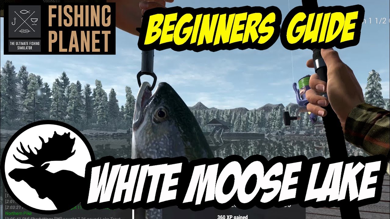 Fishing Planet - White Moose Lake - Atlantic Salmon, Lake Trout, Northern Pike (2017)