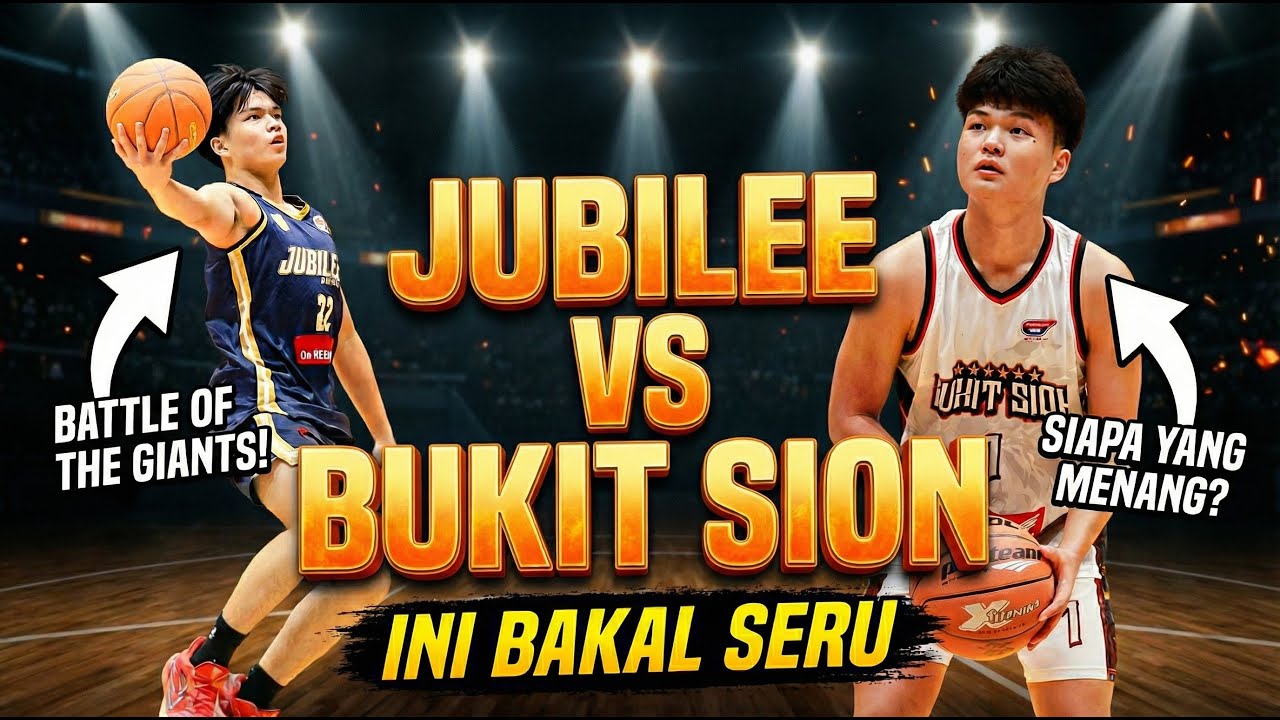 Jubilee vs Bukit Sion: PERANG BINTANG! Benjamin vs Efrael Duel Yang Dinantikan!