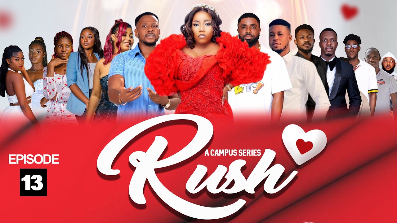 RUSH A CAMPUS SERIES SE01 EPISODE 13