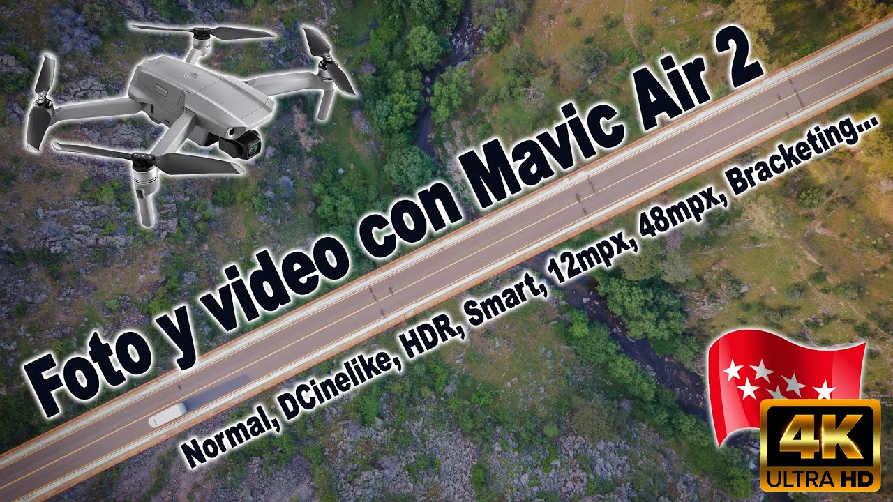 FOTO y VIDEO con MAVIC AIR 2 - Mejor configuración (48mpx, Smart, DCinelike, HDR)