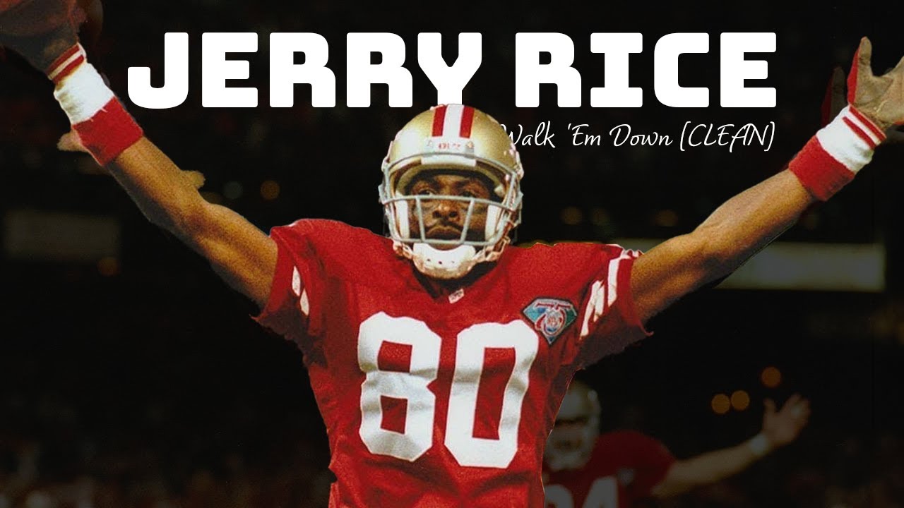 Jerry Rice Highlights with Clean Music | Walk Em Down [CLEAN HD] | NFL Legend