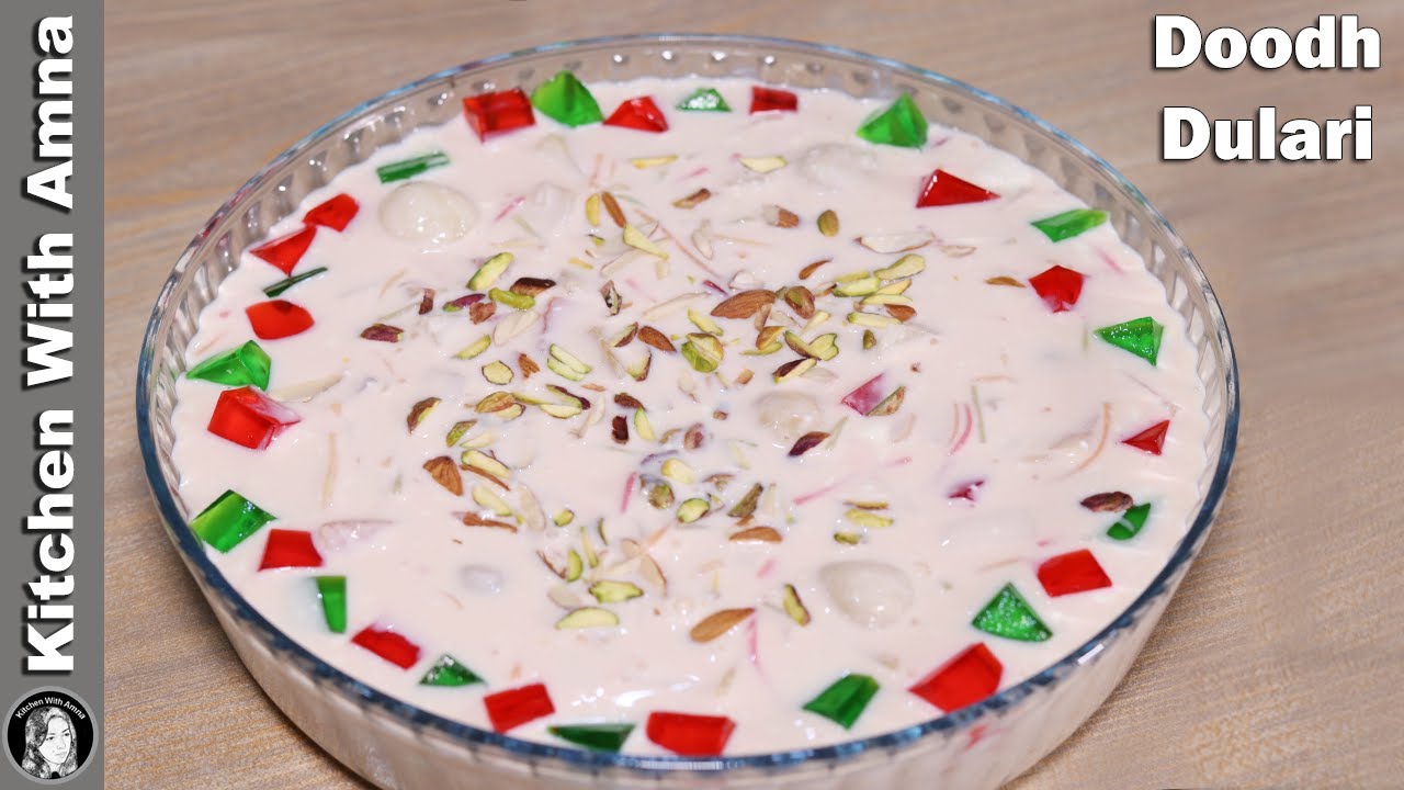 Doodh Dulari Recipe | 2020 Eid Recipes | Kitchen With Amna