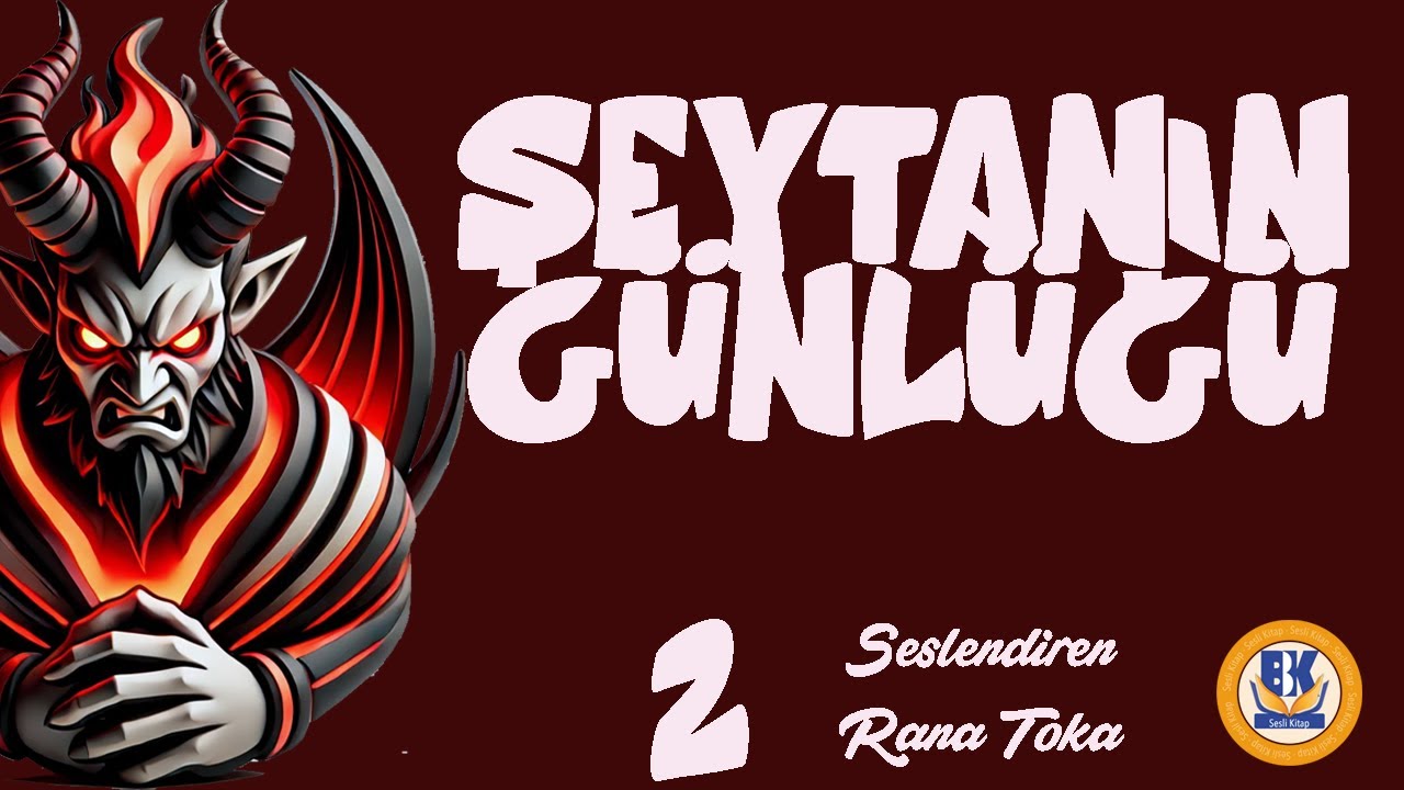 Şeytanın Günlüğü - Leonid Andreyev (Sesli Kitap 2.Parça) (Rana Toka)