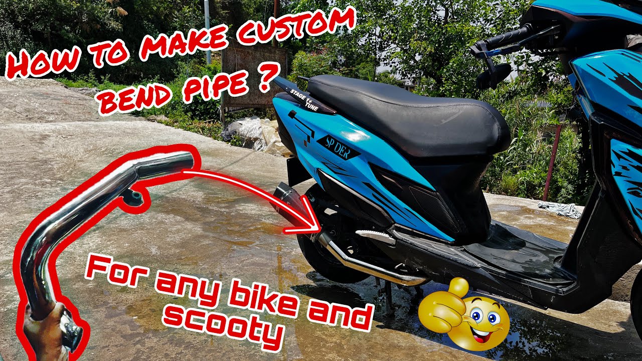 How to make Custom Bend Pipe For Any Bike & Scooty