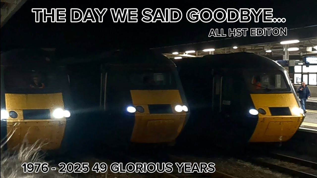 THE DAY WE SAID GOODBYE... ALL HST EDITION! 13/12/25