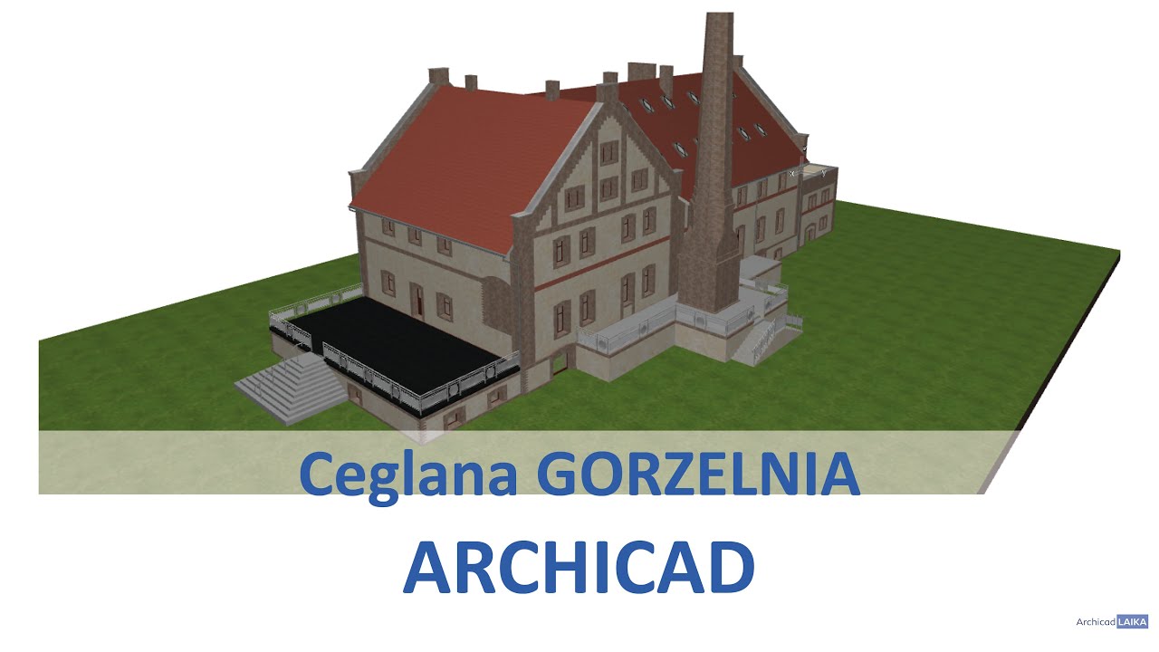 Jak zrobić ceglaną Gorzelnie w programie ArchiCAD? - proces modelowania/timelapse