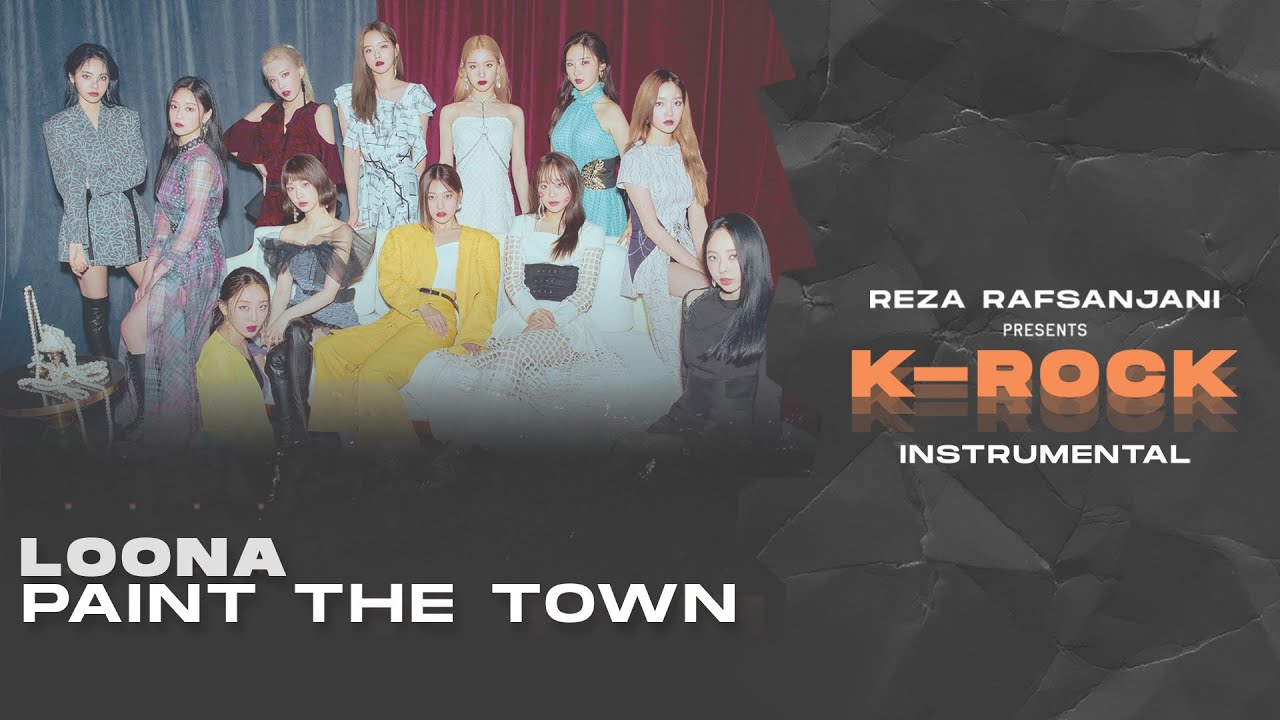 [INSTRUMENTAL] LOONA (이달의 소녀) - PTT (Paint The Town) (Rock / Band Version)