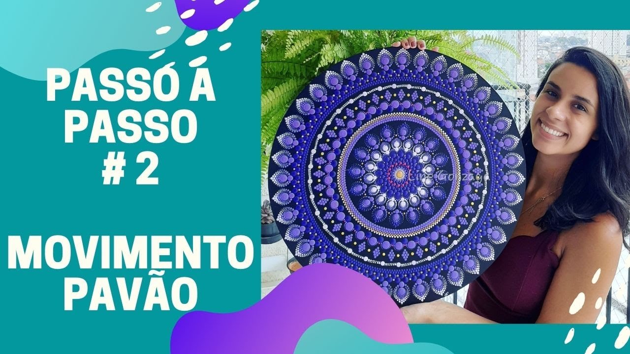 PONTILHISMO PASSO A PASSO PONTILHISMO #2 MOVIMENTO PAVÃO - MANDALAS DE CURA LINE GONZAGA