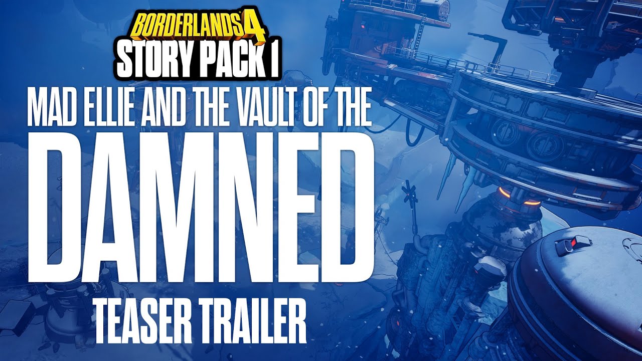 Borderlands 4 - Story Pack 1: Mad Ellie and the Vault of the Damned - Teaser Trailer