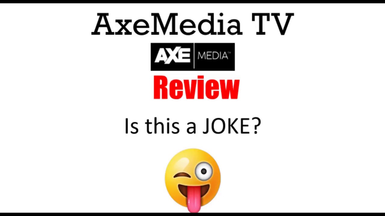 AxeMedia TV Review - Is This a Joke?