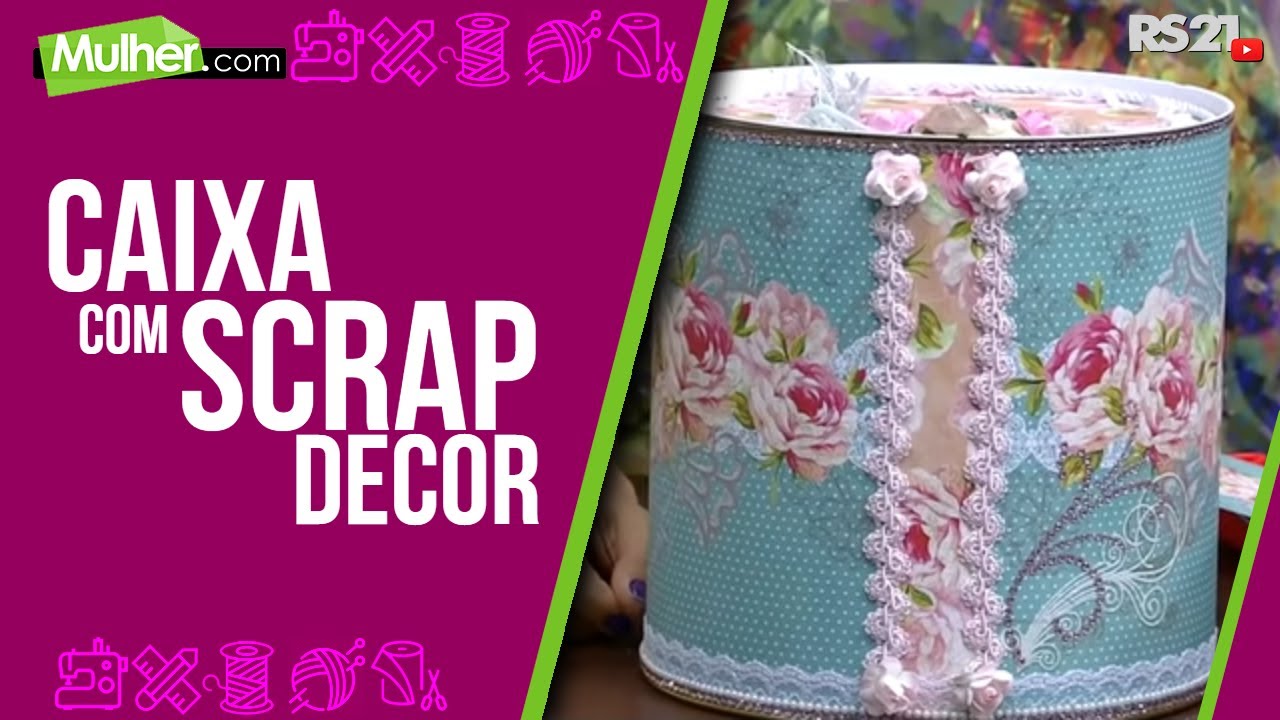 Mulher.com 16/02/2015 Marisa Magalhães - Caixa com scrap decor Parte 1/2