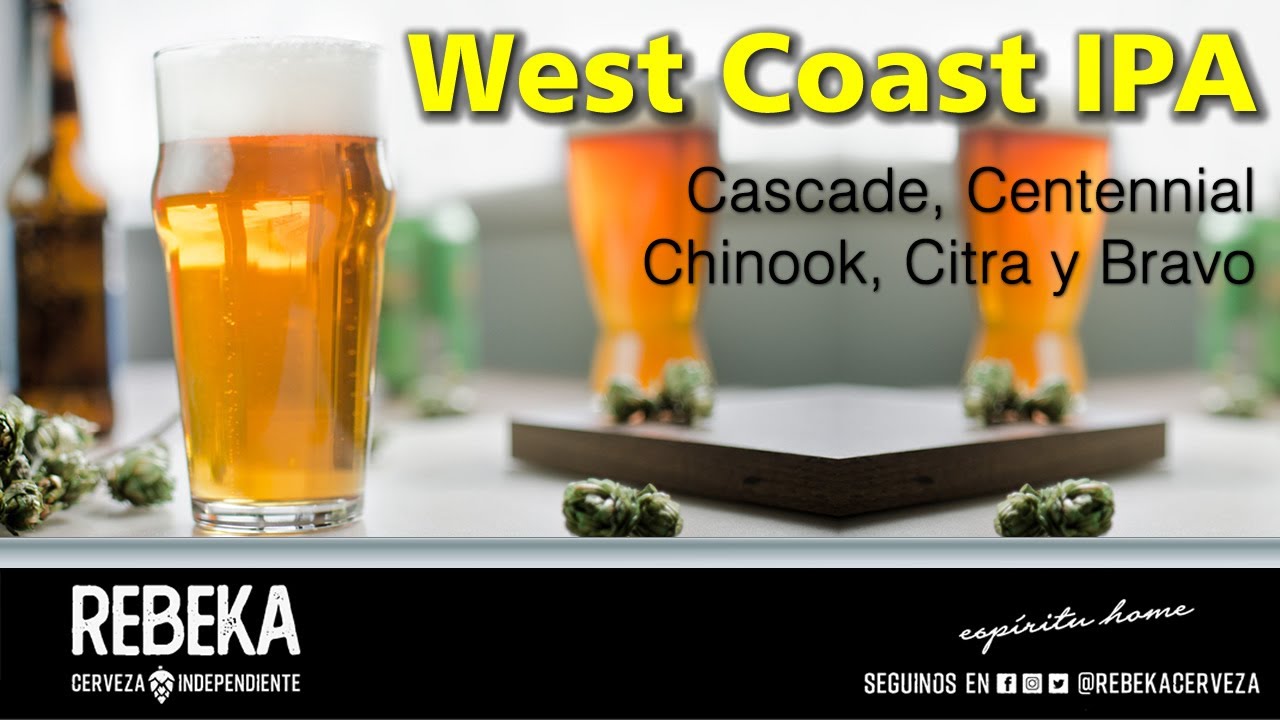 West Coast American IPA. Tips, receta y proceso paso a paso