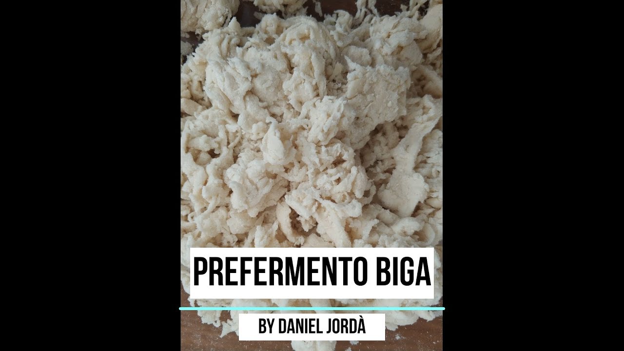 PREFERMENTO BIGA by Daniel Jordà