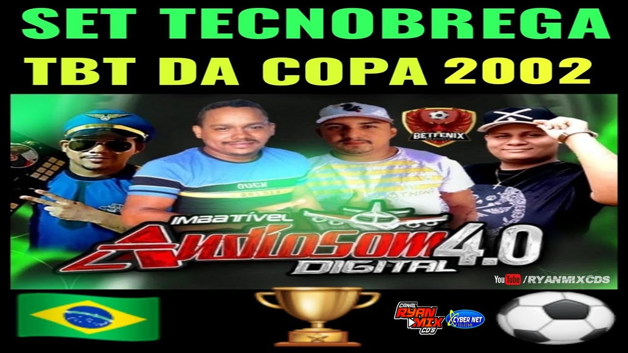 SET MIXADO AUDIOSOM 4.0 TBT TECNOBREGA COPA DE 2002