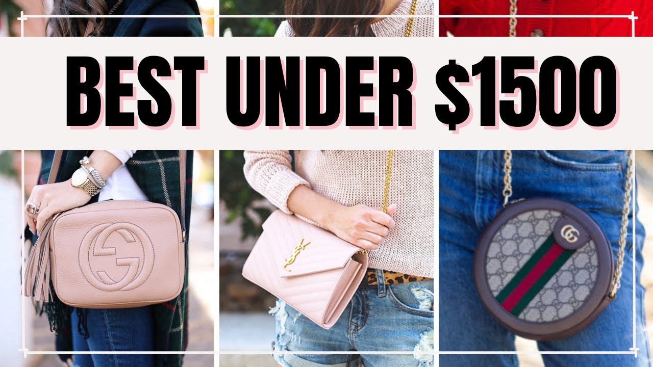 The BEST Designer Crossbody Bags Under $1500!! (2022 Edition)