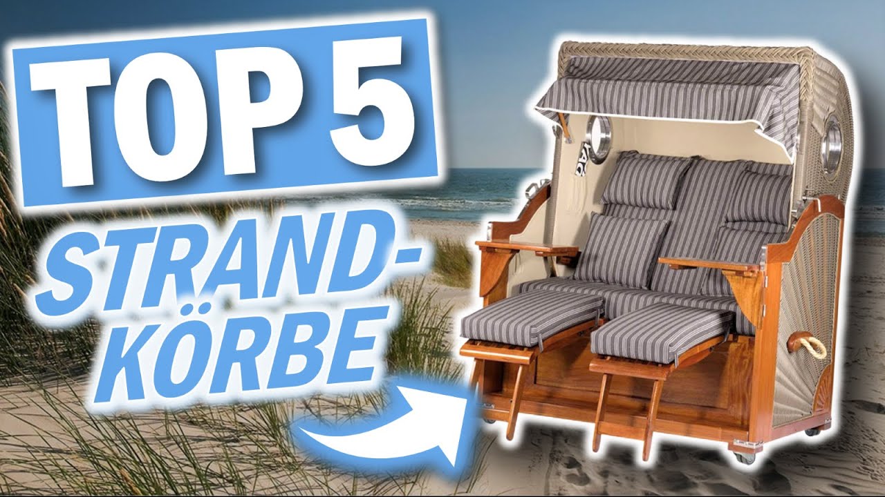 Beste STRANDKÖRBE 2026 | Top 5 Strandkörbe Vergleich
