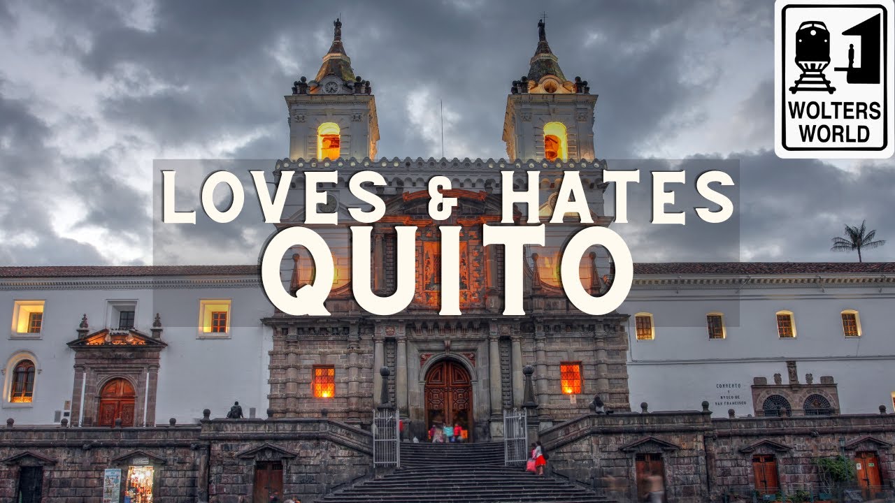 Quito: The Best & Worst of Quito, Ecuador
