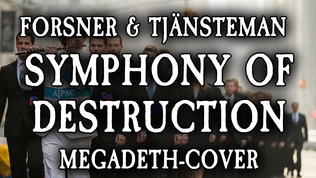 Forsner & Tjänsteman - Symphony of Destruction (Megadeth-cover)