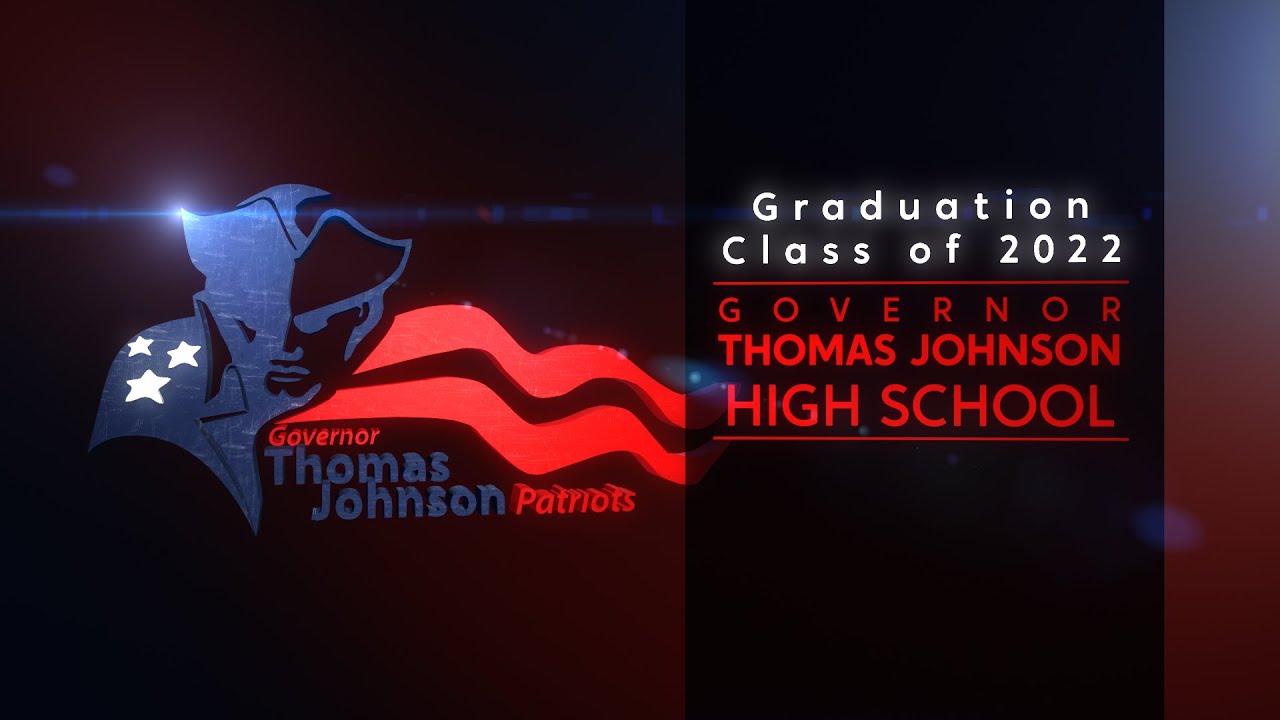 Governor Thomas Johnson High School 2022 Graduation