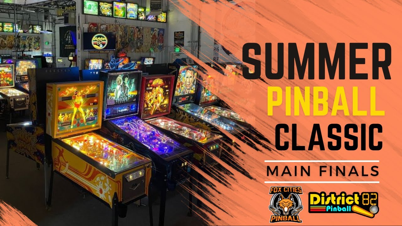 Summer Pinball Classic Main Finals
