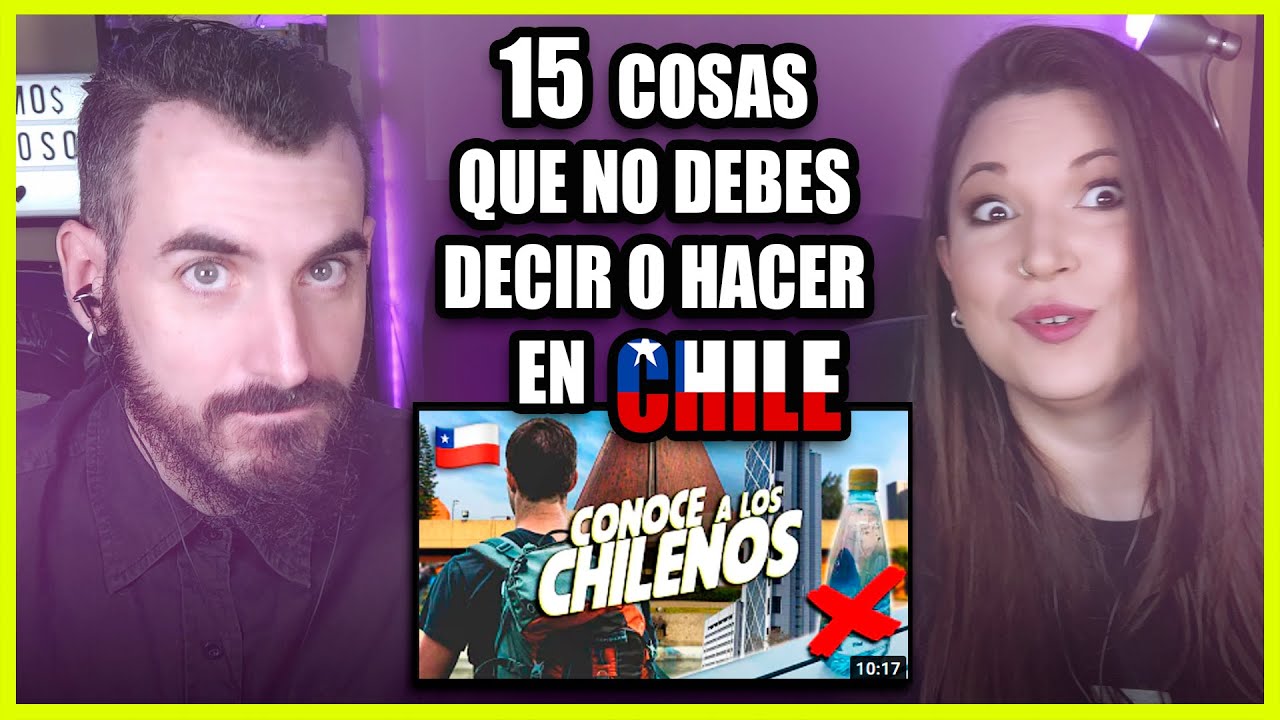 👉 Españoles REACCIONAN a 15 COSAS QUE NO DEBES DECIR O HACER EN CHILE | Somos Curiosos