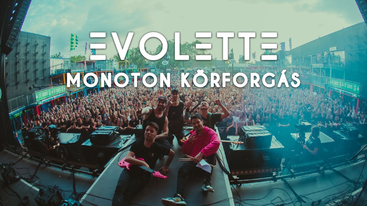 EVOLETTE - Monoton Körforgás [Hivatalos videó]