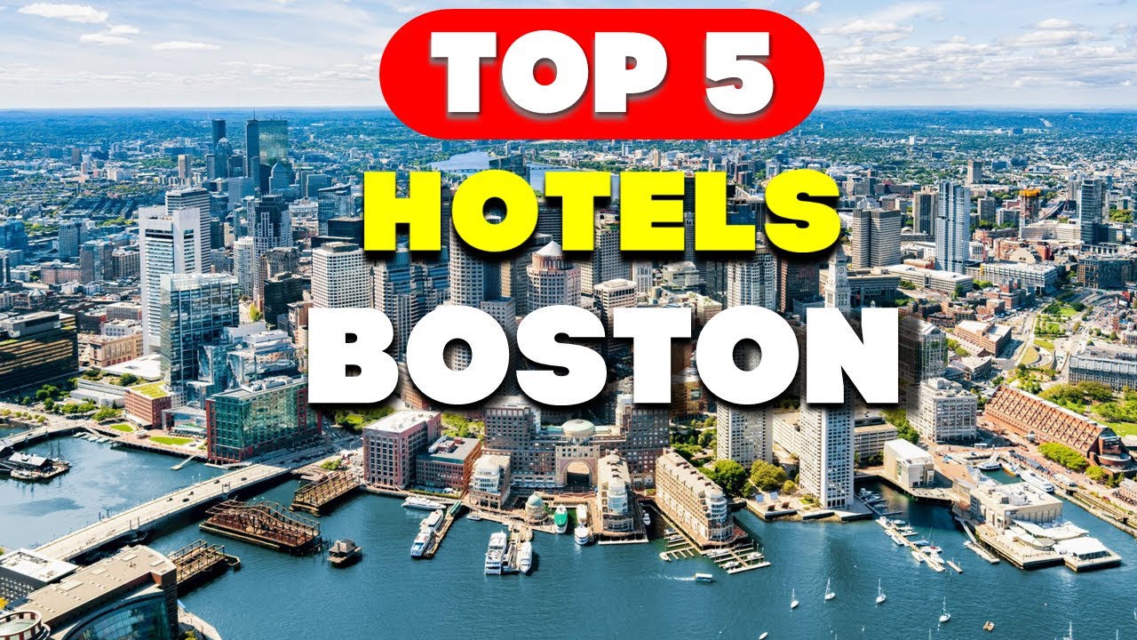 Must See: Top 5 Hotels in Boston in 2023 (Reviews)