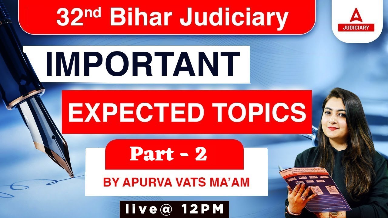32 Bihar Judiciary Preparation | Important Expected Topics | #2 by Apurva Ma'am