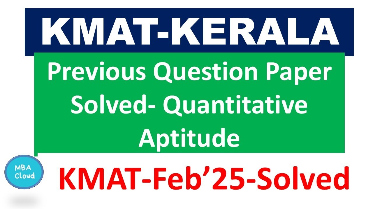 KMAT Kerala 2026| Previous Yr Questions Solved| Quant