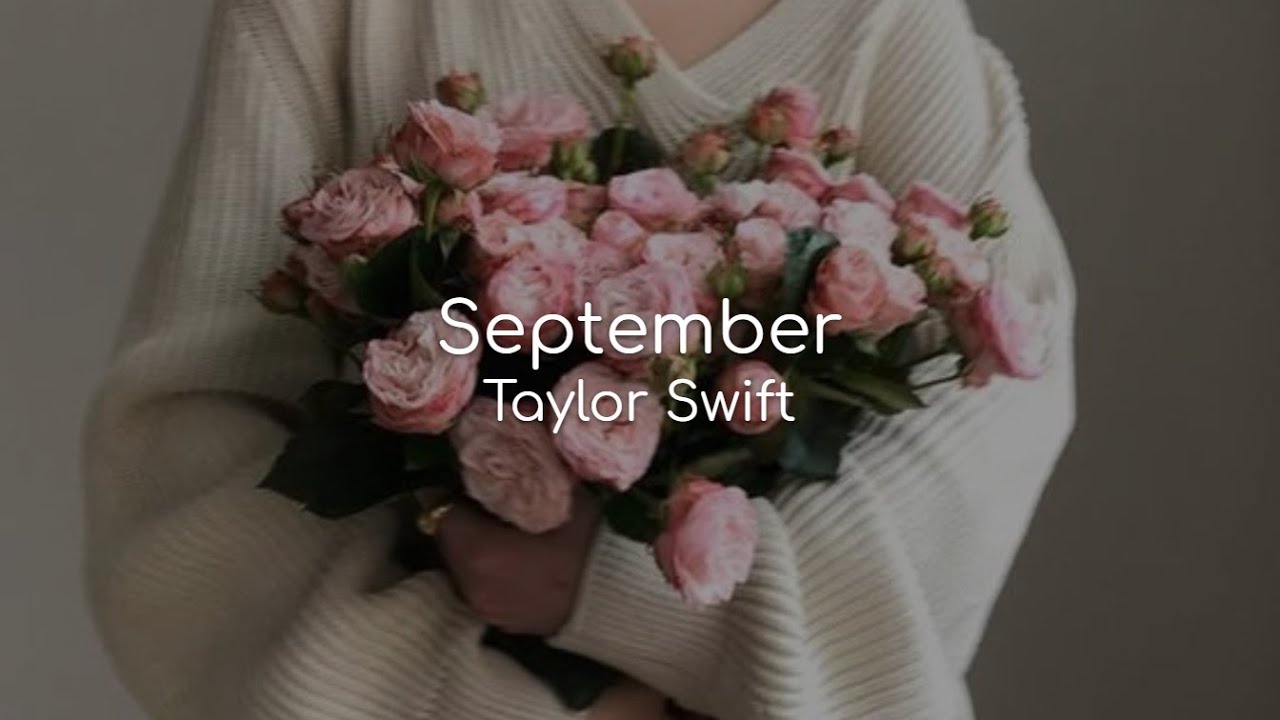 September - Taylor Swift (lyrics)