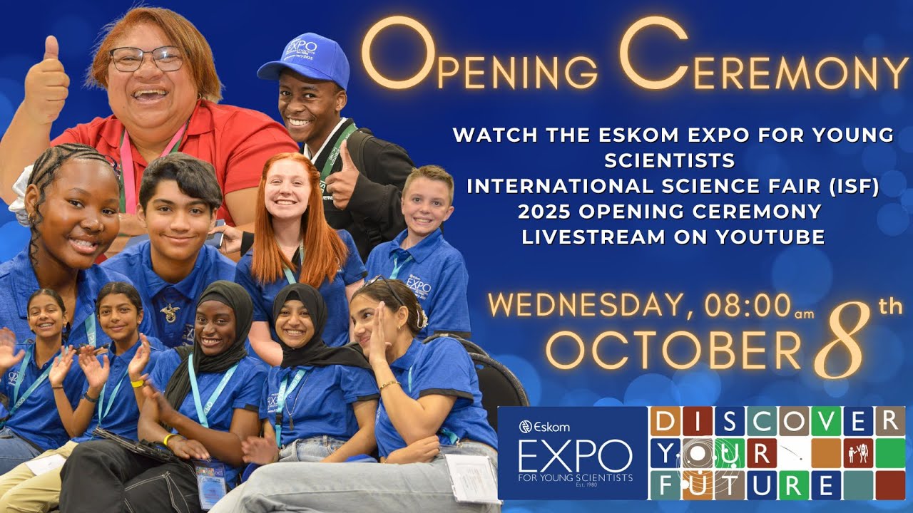 Eskom Expo International Science Fair 2025 - Opening Ceremony