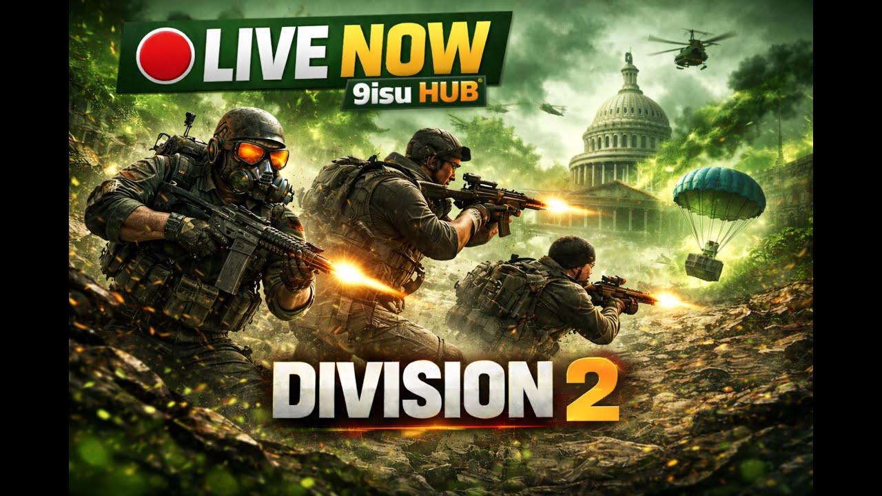🔴The Division 2 Year 7 Gameplay LIVE Streaming— Farming Gear & XP | 9isu Hub
