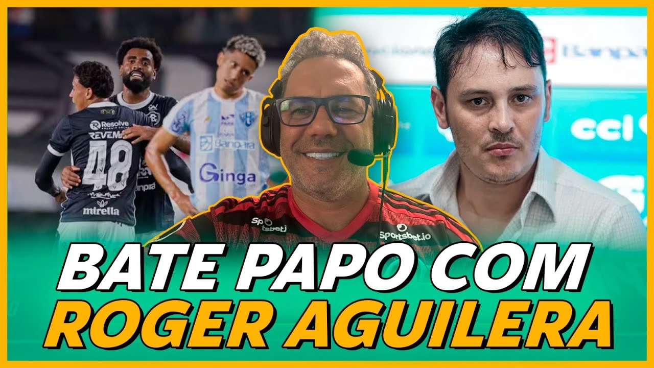 🔴 AO VIVO | RESENHA SOBRE S&Eacute;RIE B - BATE PAPO COM ROGER AGUILERA!