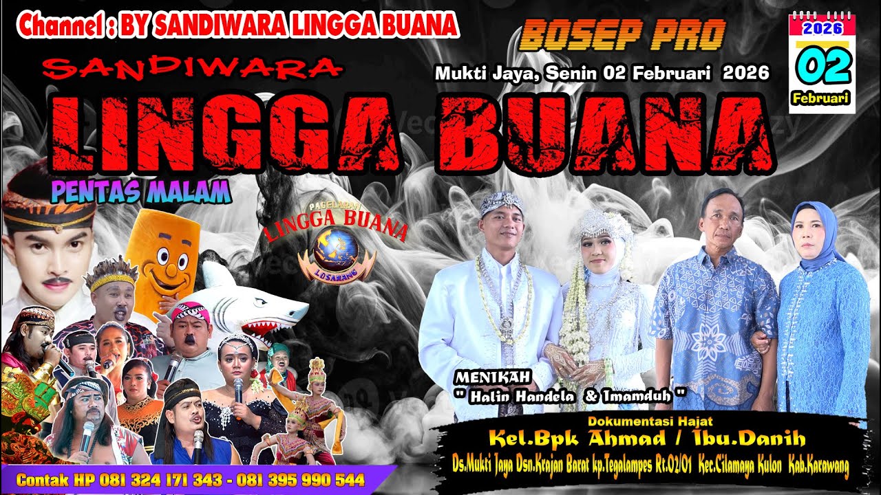 LIVE SANDIWARA LINGGA BUANA Mukti Jaya, Senin 02 Februari  2026  Pentas malam CERITA