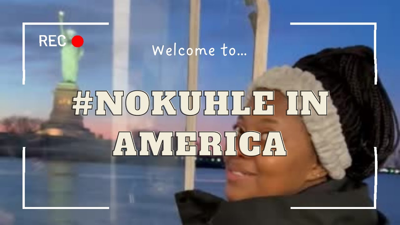 #NokuhleInAmerica Intro Video - #Vlog✈️🌎🏝️♥️🧳