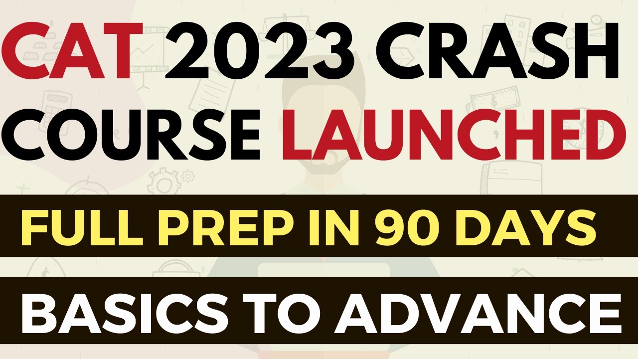 CAT 2023 Crash course from 2 September | Full prep in 90 days | Check Demo classes & study plan