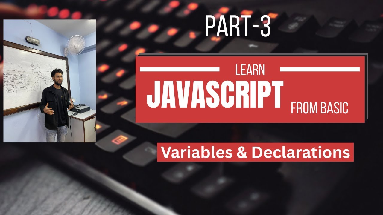 JavaScript Chapter 3 | Variables, var vs let vs const, Scope & Hoisting Part-3 (Beginners)