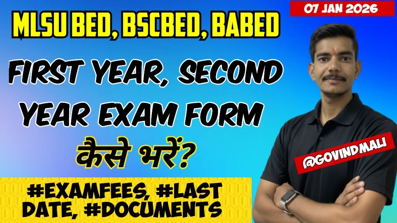 Mlsu Bed, BscBed, BaBed, First Year, Second Year Exam Form Kaise Bharen #Mlsuexamform #ExamForm2026