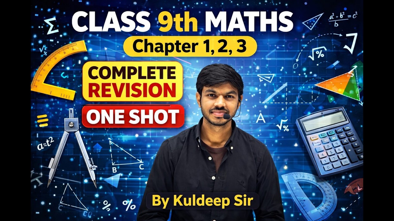 CLASS 9TH MATHS II  ONE SHOT II CHAPTER 1,2,3 II KULDEEP SIR
