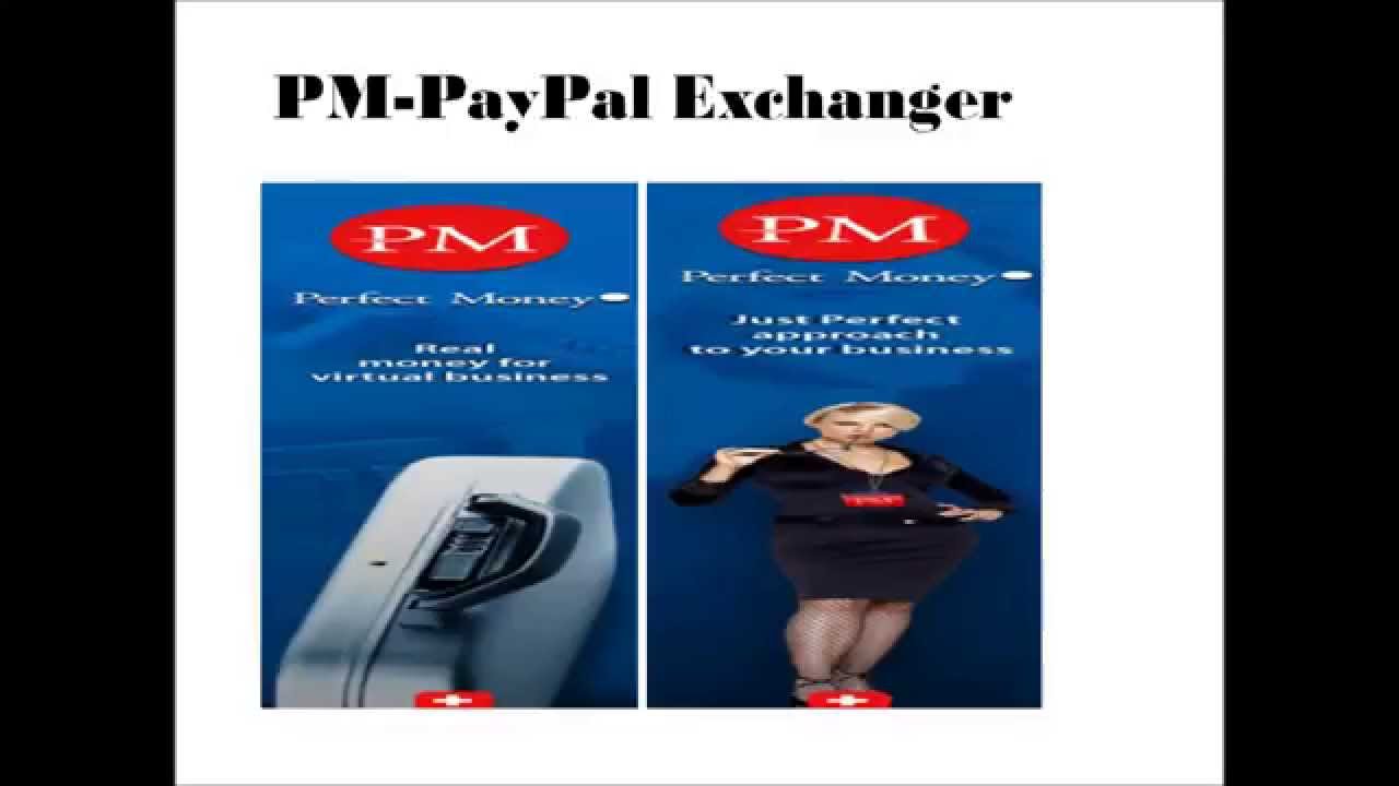 Perfect Money Exchanger - Other E-Currencies