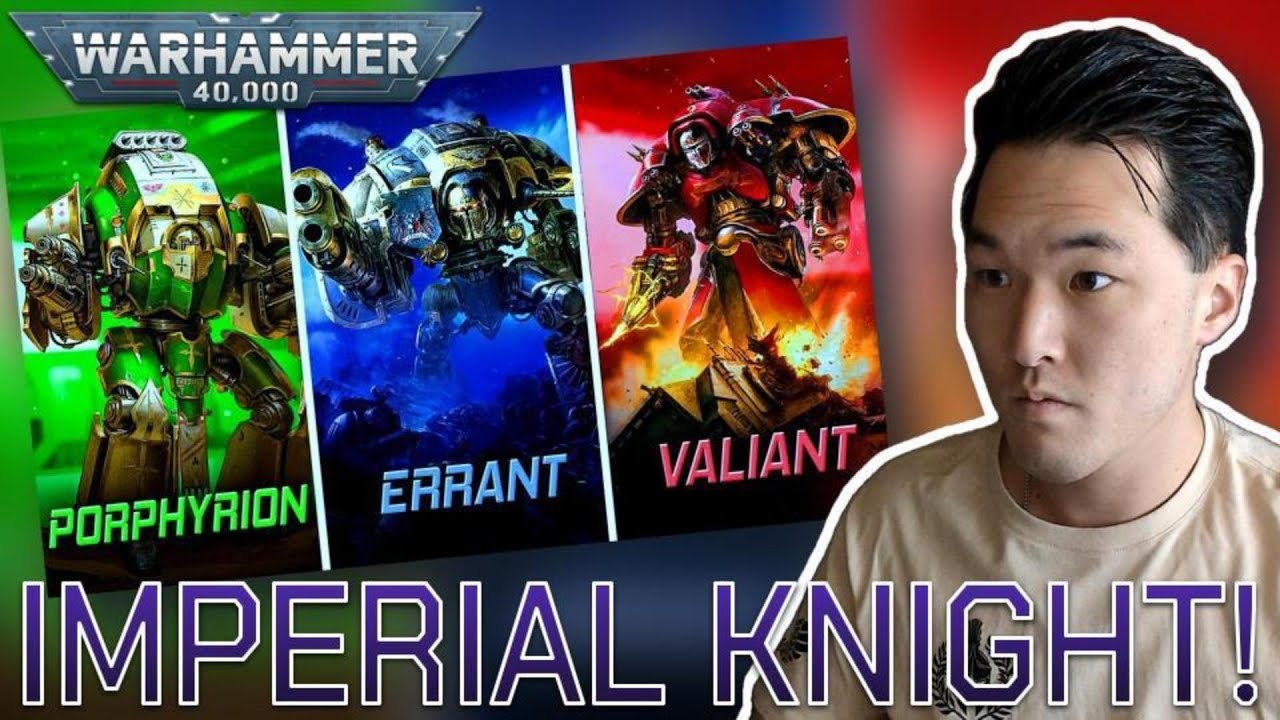 EVERY SINGLE Imperial Knight Explained! | Reaction/Review! | More Lore | Warhammer 40K