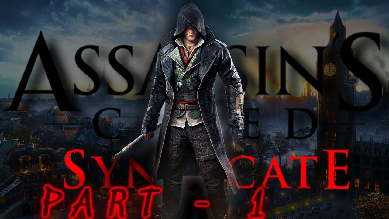 Assassins Creed Syndicate Gameplay/Walkthrough - No Commentary -  Part 1 (1080p 60fps on Ultra)