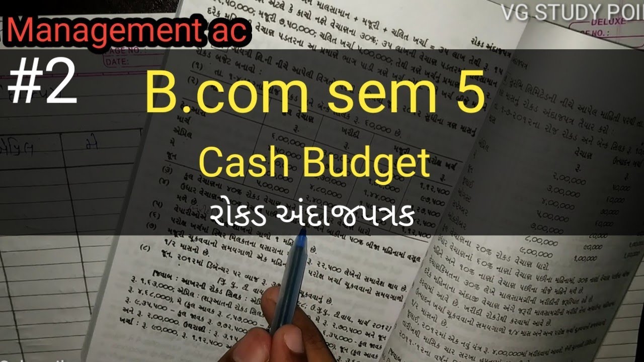 #2 Cash Budget | Management ac | B.com sem 5 | Solved Example | Ch-8 | Gujarat university