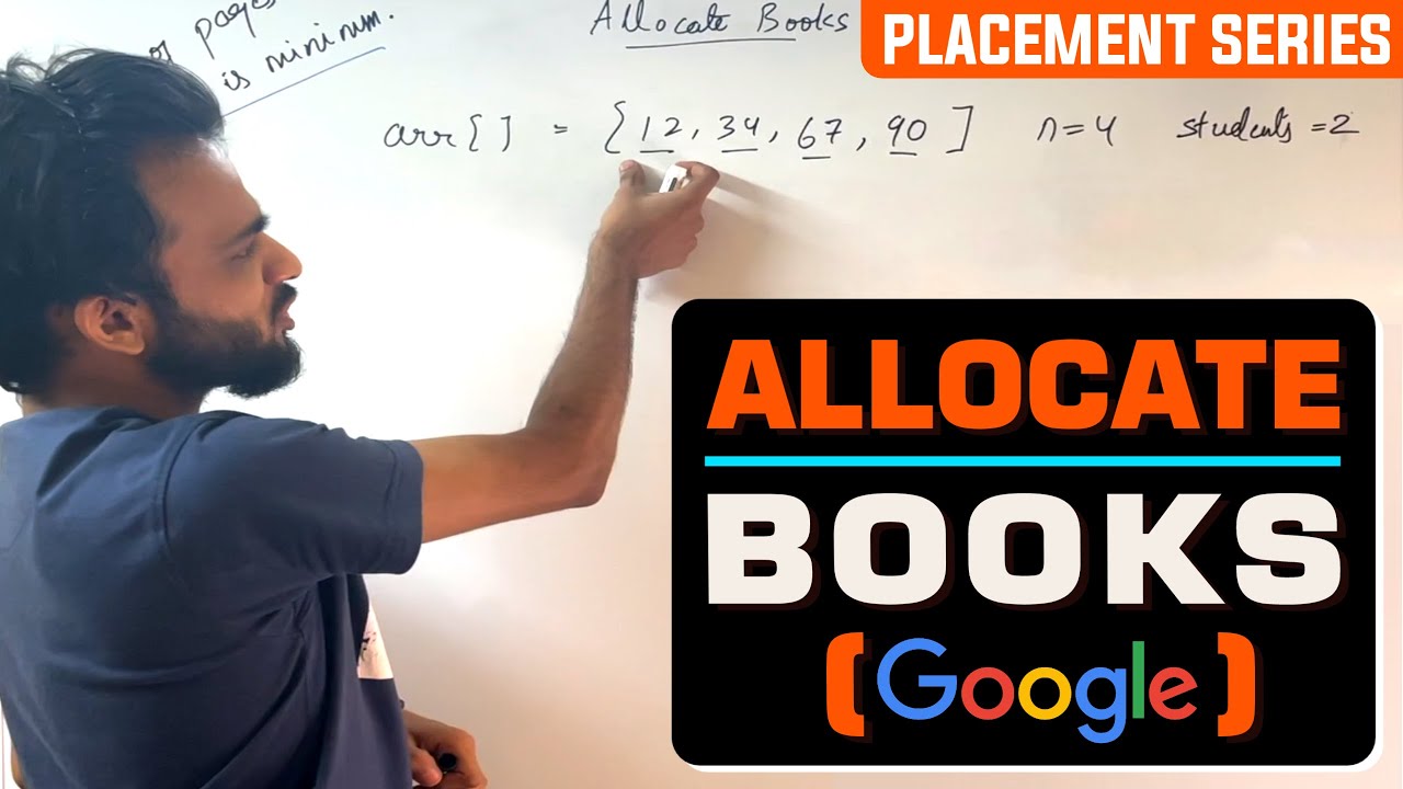 Binary Search | BS-18. Allocate Books or Book Allocation | Hard Binary Search