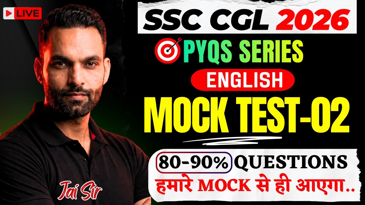 SSC CGL 2026 MOCK TEST-02|PYQs series| Jai sir