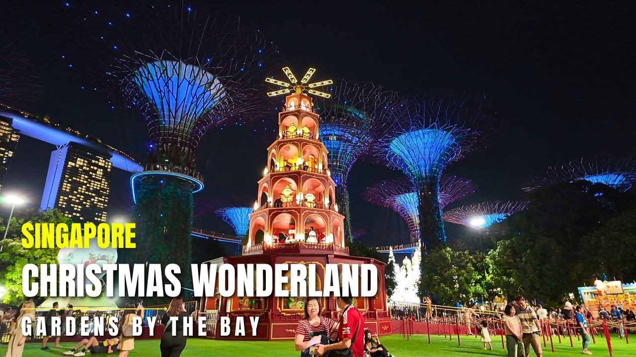 Singapore's Best Christmas Event | Christmas Wonderland 2025 at Gardens By The Bay