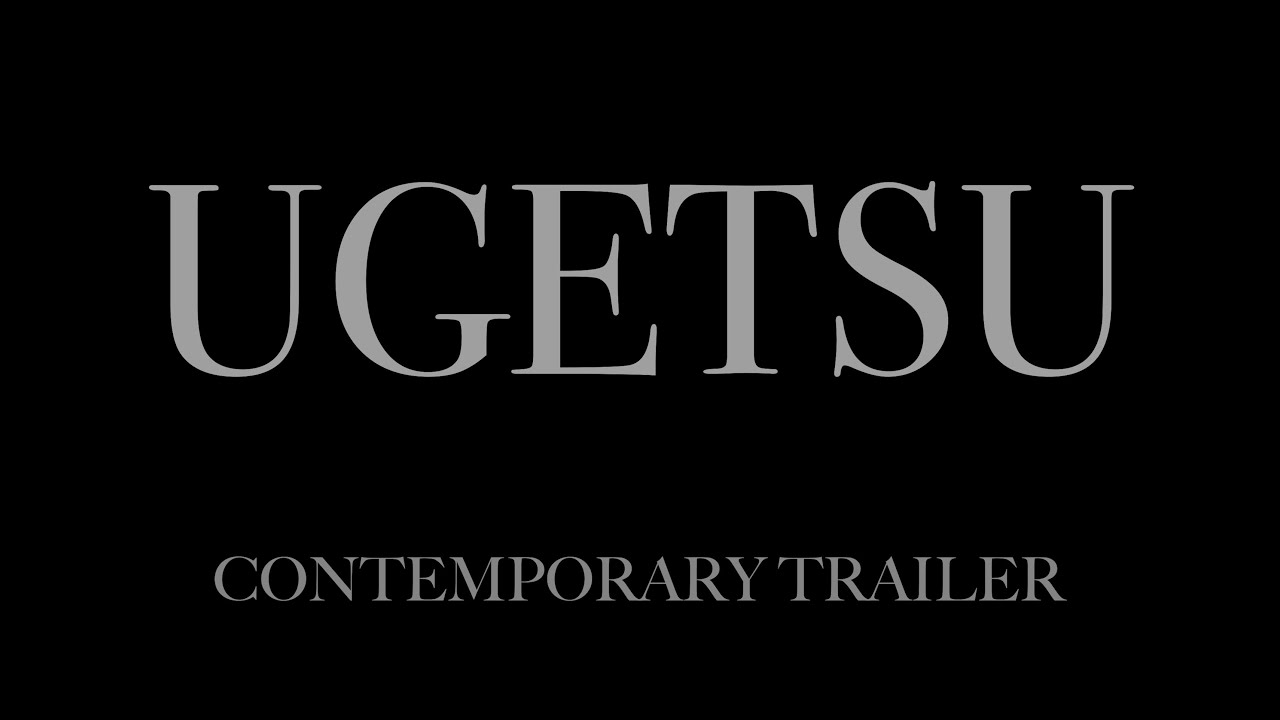 1953 - Ugetsu Trailer