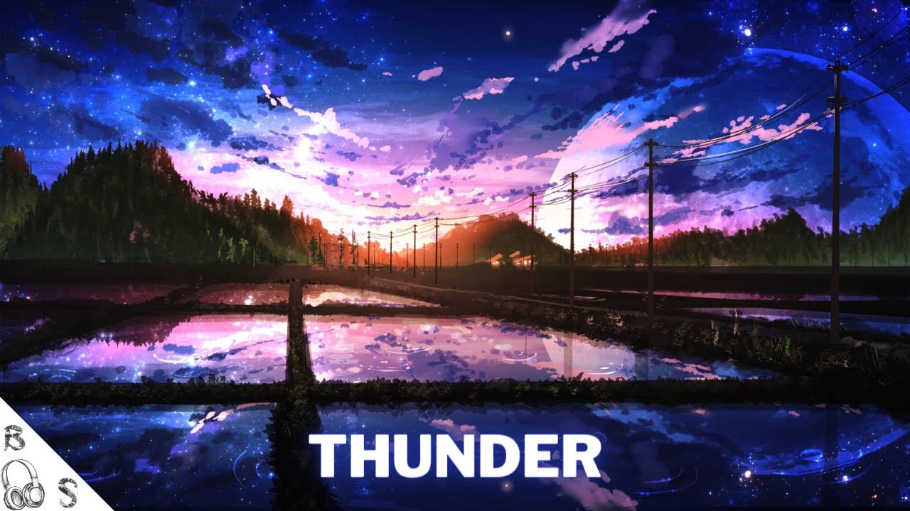 Nightcore ♫ Thunder ♫