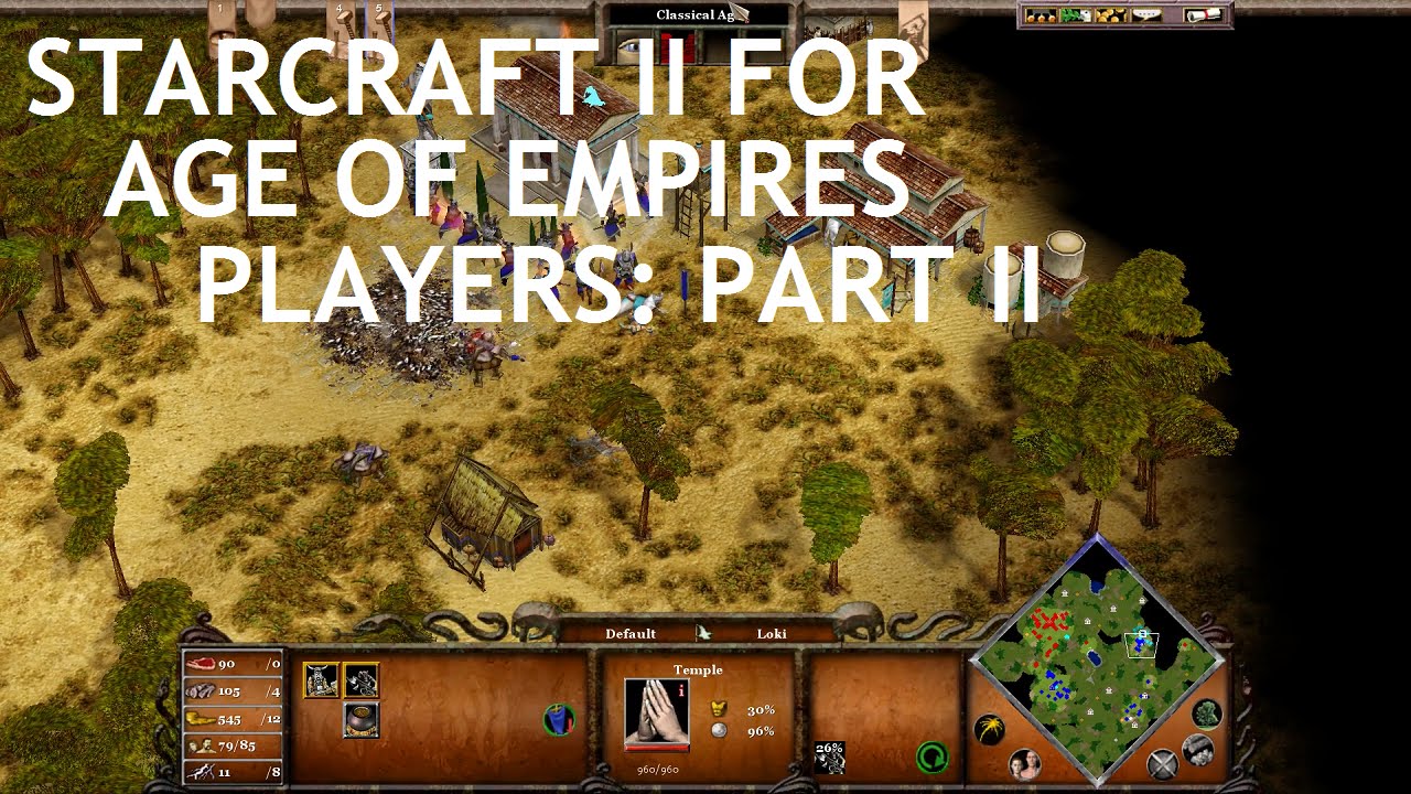 StarCraft II for Age of Empires Players: Part II (Game Design & Analysis)
